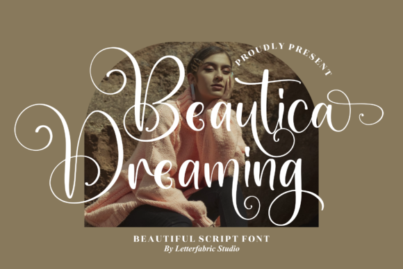 Beautica Dreaming: A Premium Script Font for Campaigns