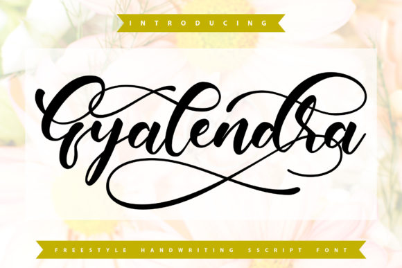 Gyalendra: The Handwritten Script Font for Marketers