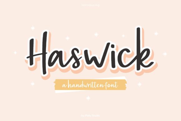 Haswick: The Handwritten Font for Bold Campaigns