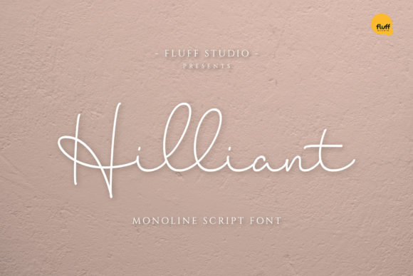 Hilliant: A Classy Handwritten Font for Your Brand