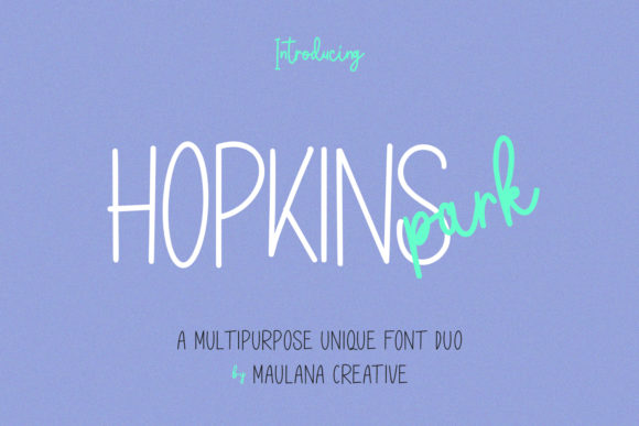 Hopkins Park: A Joyful Font for Makers