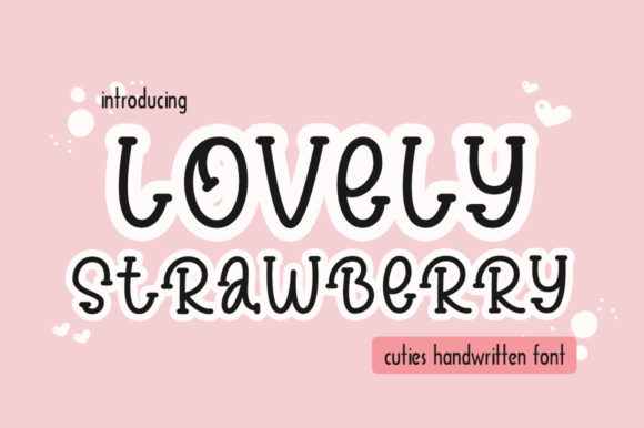 Lovely Strawberry: A Friendly Handwritten Font for Web Design