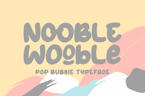 Nooble Wooble: A Playful Script Font for Campaigns