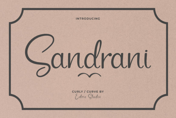 Sandrani: A Curly Script Font for Small Business Branding