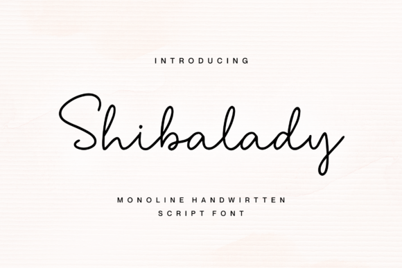 Shibalady: A Handwritten Font for Small Business Branding